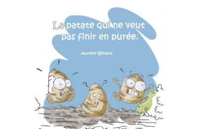 Couverture du livre Histoire à colorier Une patate qui ne veut pas finir en purée